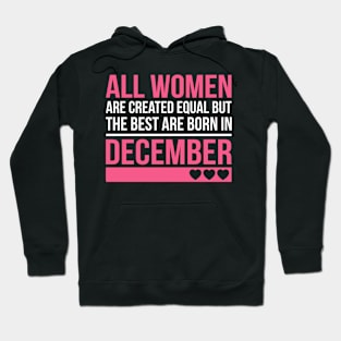 Best Women Are Born In December Birthday Gift Hoodie